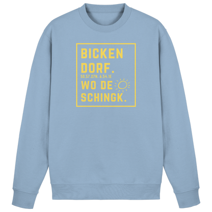 Wo de Sonn schingk - Bickendorf Druck - Basic Sweatshirt