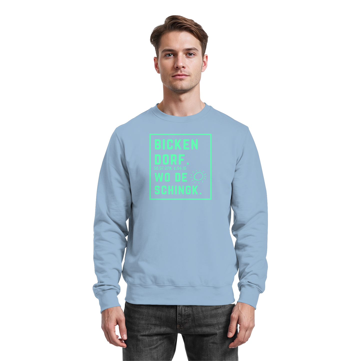 Wo de Sonn schingk - Bickendorf Druck - Basic Sweatshirt