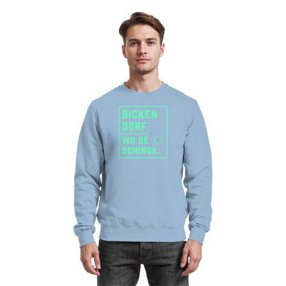 Wo de Sonn schingk - Bickendorf Druck - Basic Sweatshirt