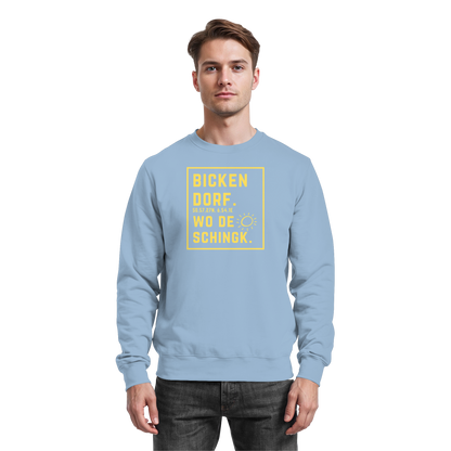 Wo de Sonn schingk - Bickendorf Druck - Basic Sweatshirt