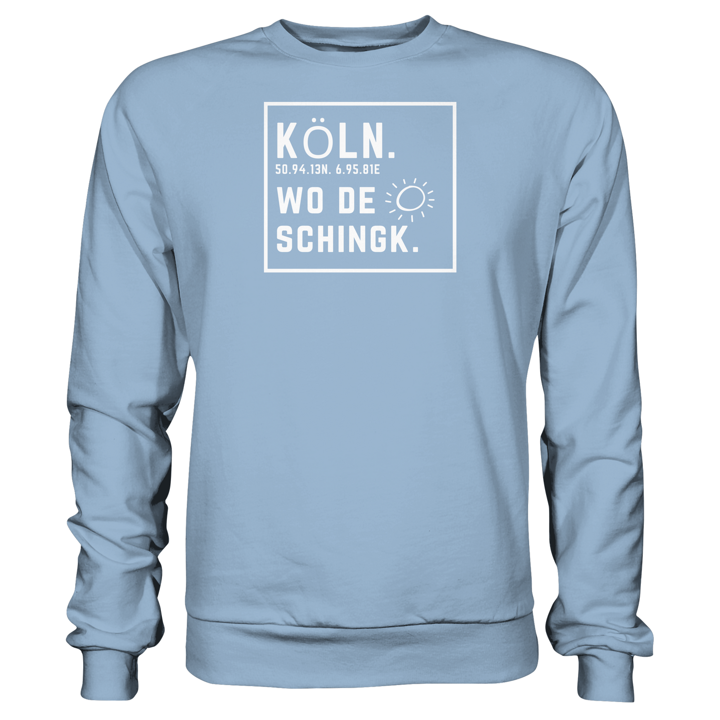 Wo de Sonn schingk - Köln Druck - Basic Sweatshirt