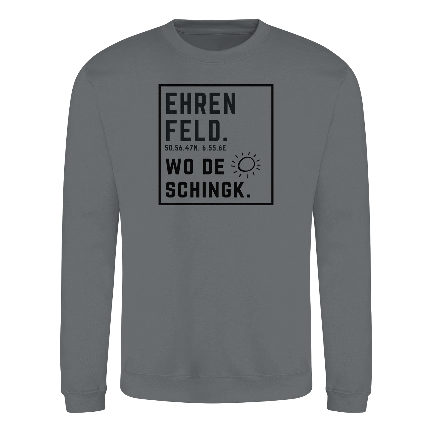 Wo de Sonn schingk - Ehrenfeld Druck  - Basic Sweatshirt