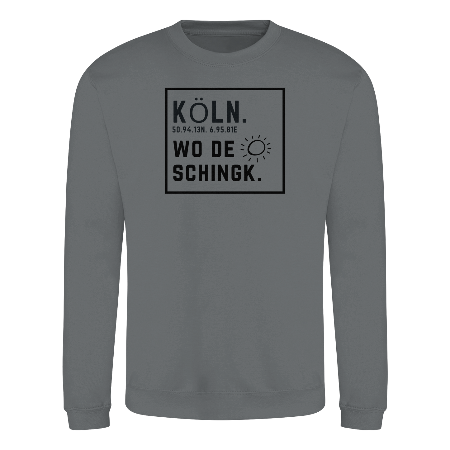 Wo de Sonn schingk - Köln Druck   - Basic Sweatshirt