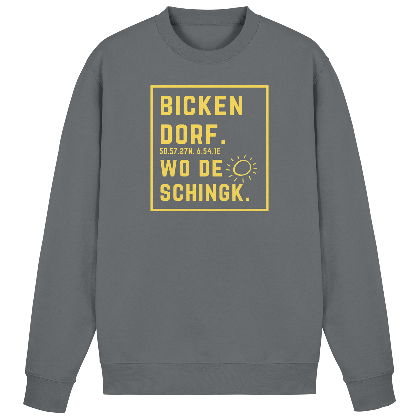 Wo de Sonn schingk - Bickendorf Druck - Basic Sweatshirt