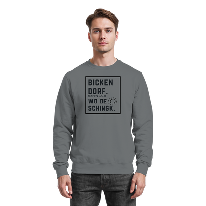 Wo de Sonn schingk - Bickendorf Druck  - Basic Sweatshirt