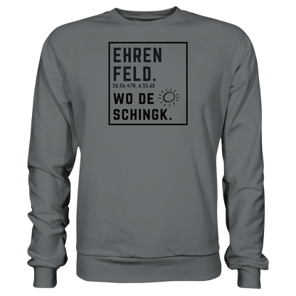 Wo de Sonn schingk - Ehrenfeld Druck  - Basic Sweatshirt