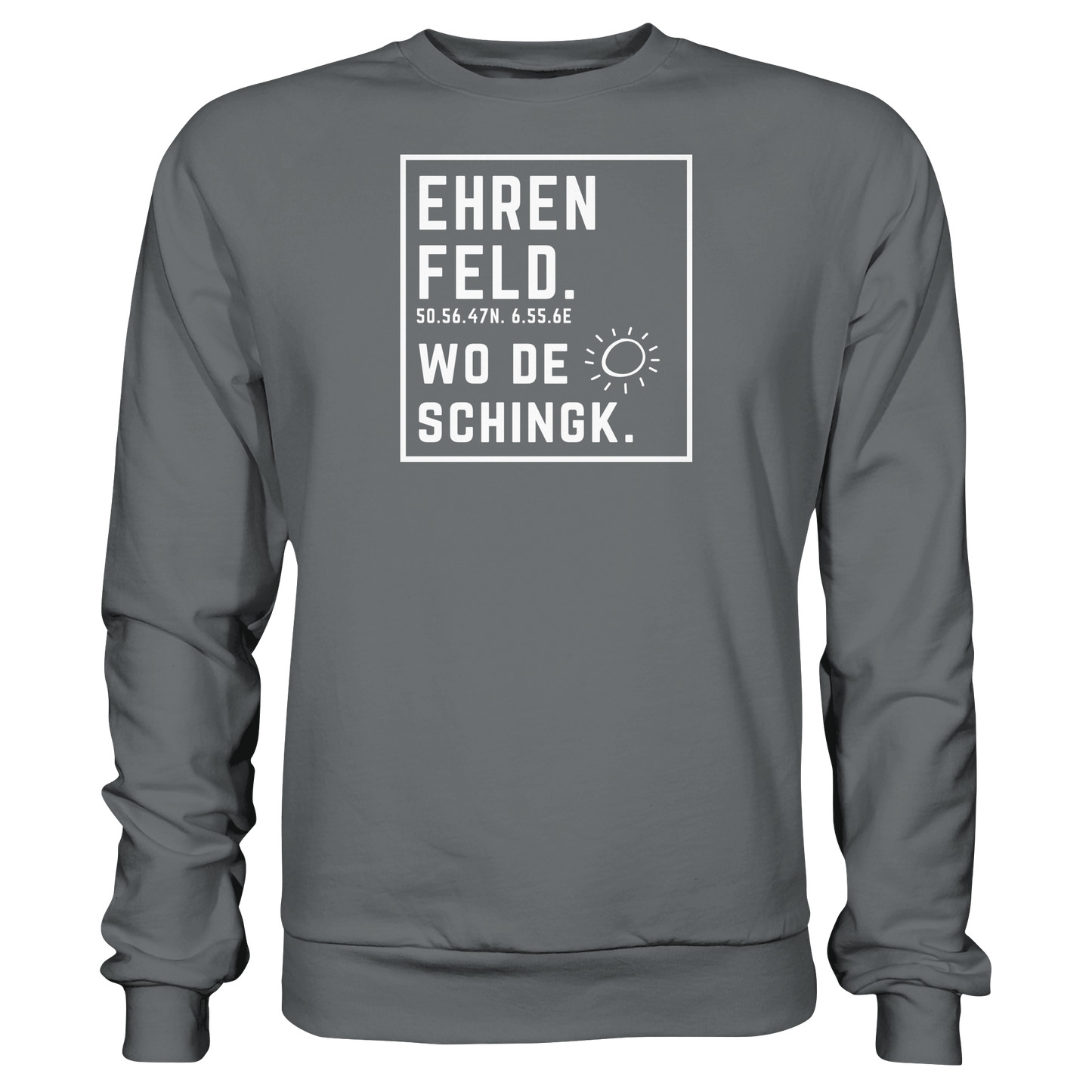 Wo de Sonn schingk - Ehrenfeld Druck - Basic Sweatshirt