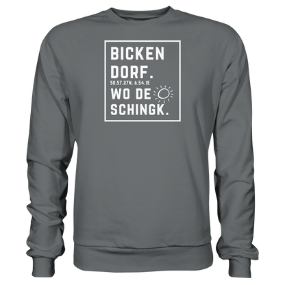 Wo de Sonn schingk - Bickendorf Druck - Basic Sweatshirt