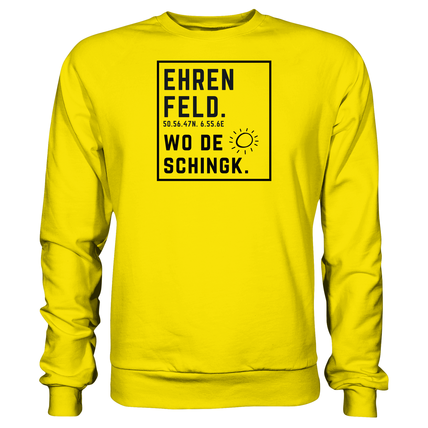 Wo de Sonn schingk - Ehrenfeld Druck  - Basic Sweatshirt