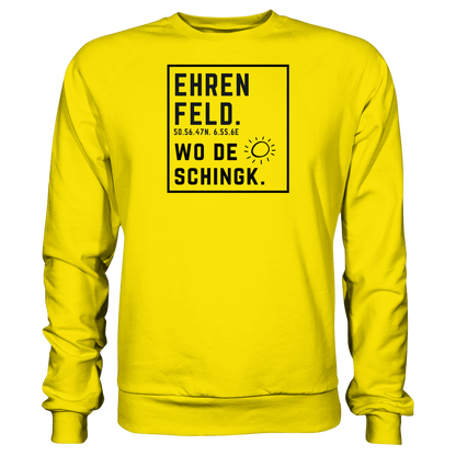 Wo de Sonn schingk - Ehrenfeld Druck  - Basic Sweatshirt