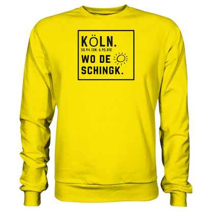 Wo de Sonn schingk - Köln Druck   - Basic Sweatshirt