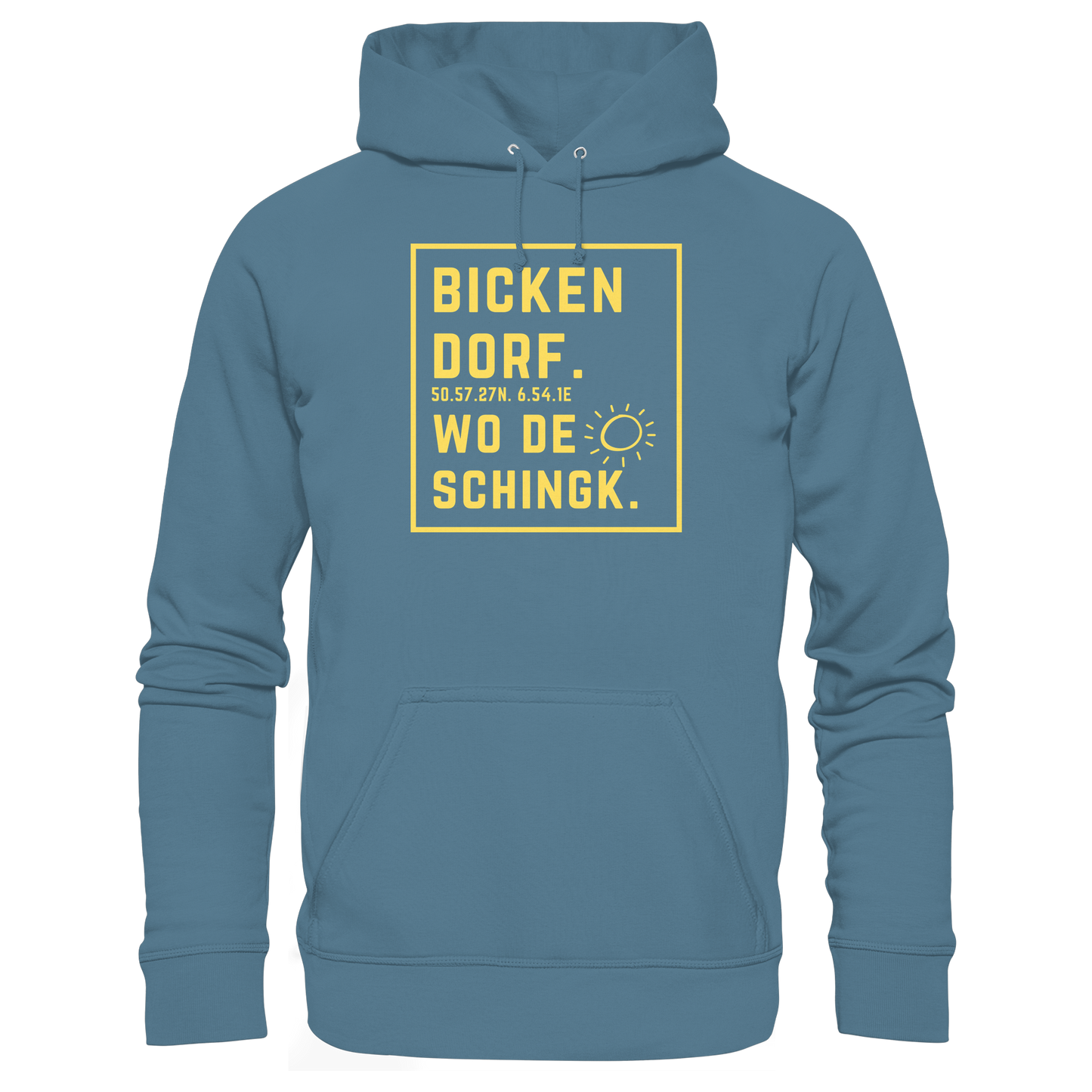Wo de Sonn schingk - Bickendorf Druck - Basic Unisex Hoodie