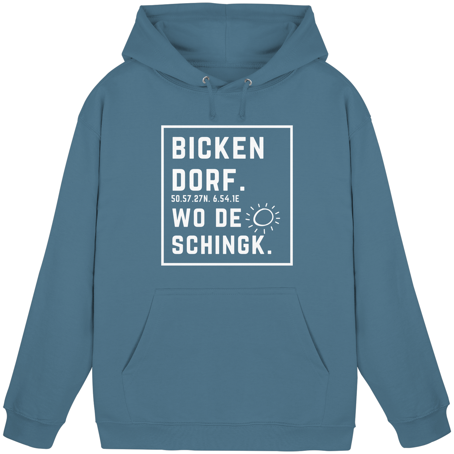 Wo de Sonn schingk - Bickendorf Druck - Basic Unisex Hoodie
