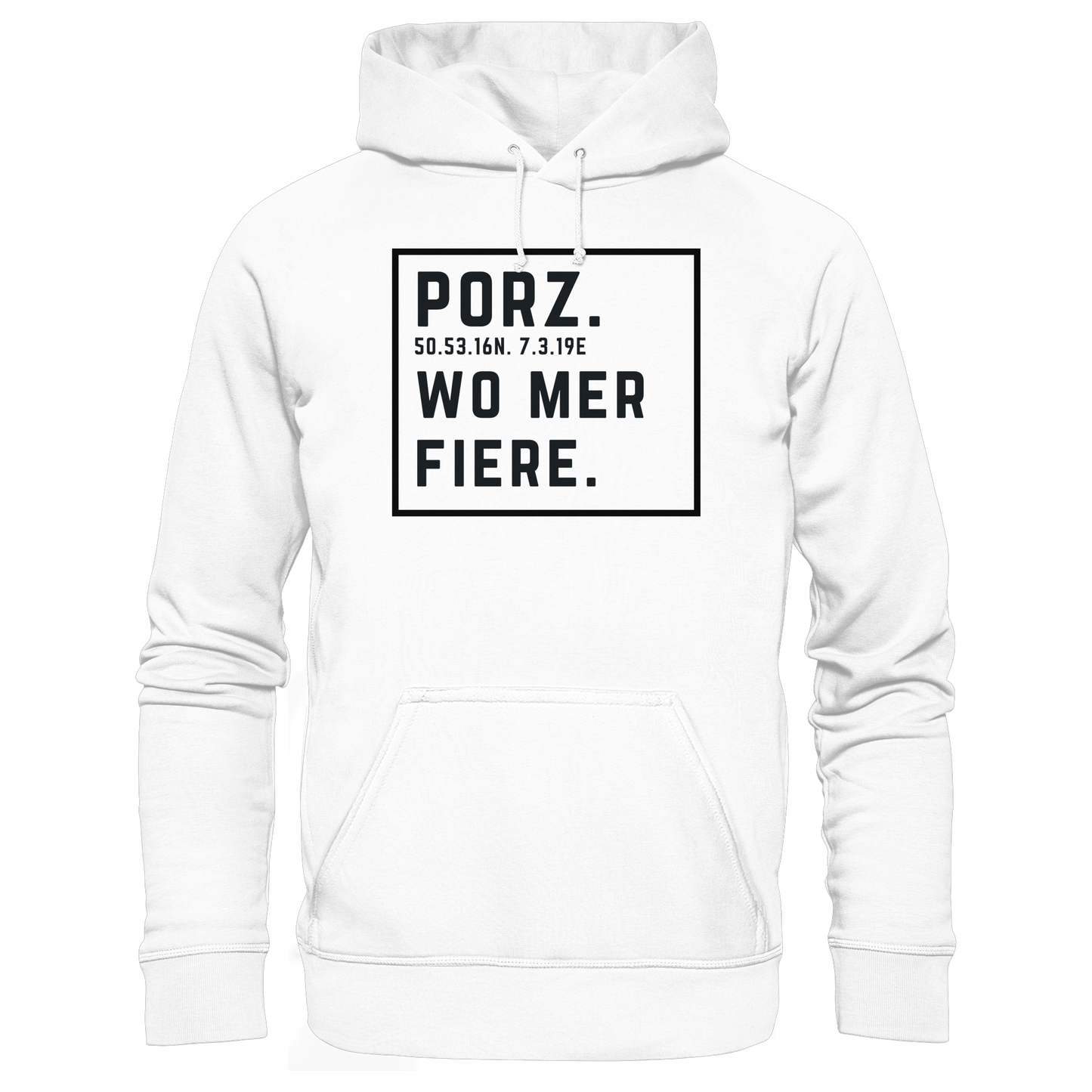 Porz Fiere Druck - Basic Unisex Hoodie