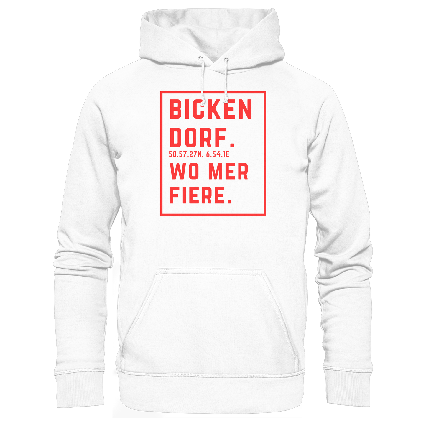Bickendorf Fiere Druck - Basic Unisex Hoodie