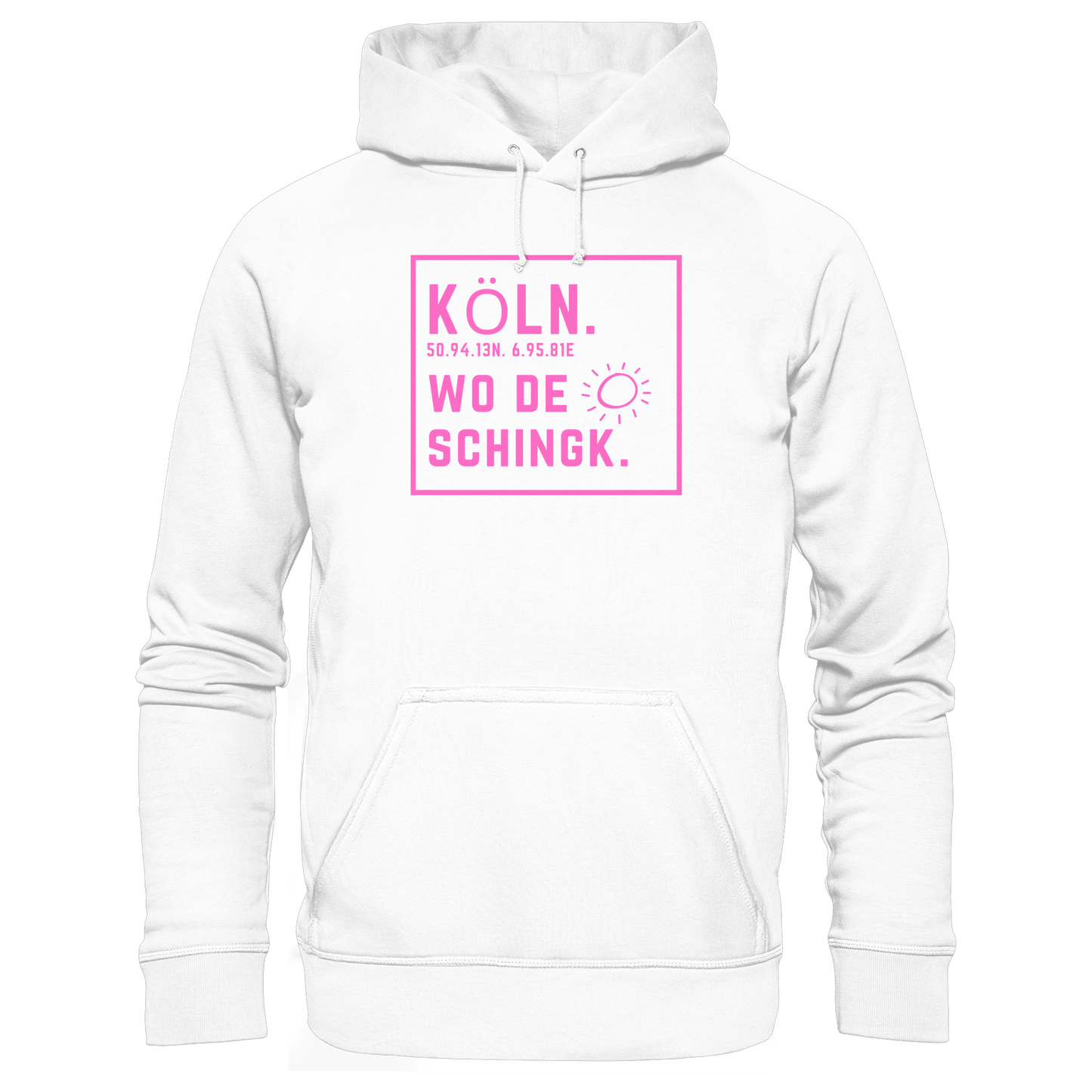 Wo de Sonn schingk - Köln Druck  - Basic Unisex Hoodie