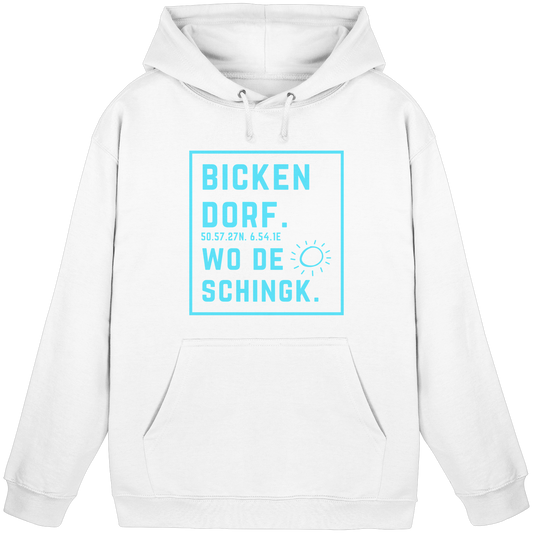 Wo de Sonn schingk - Bickendorf Druck - Basic Unisex Hoodie