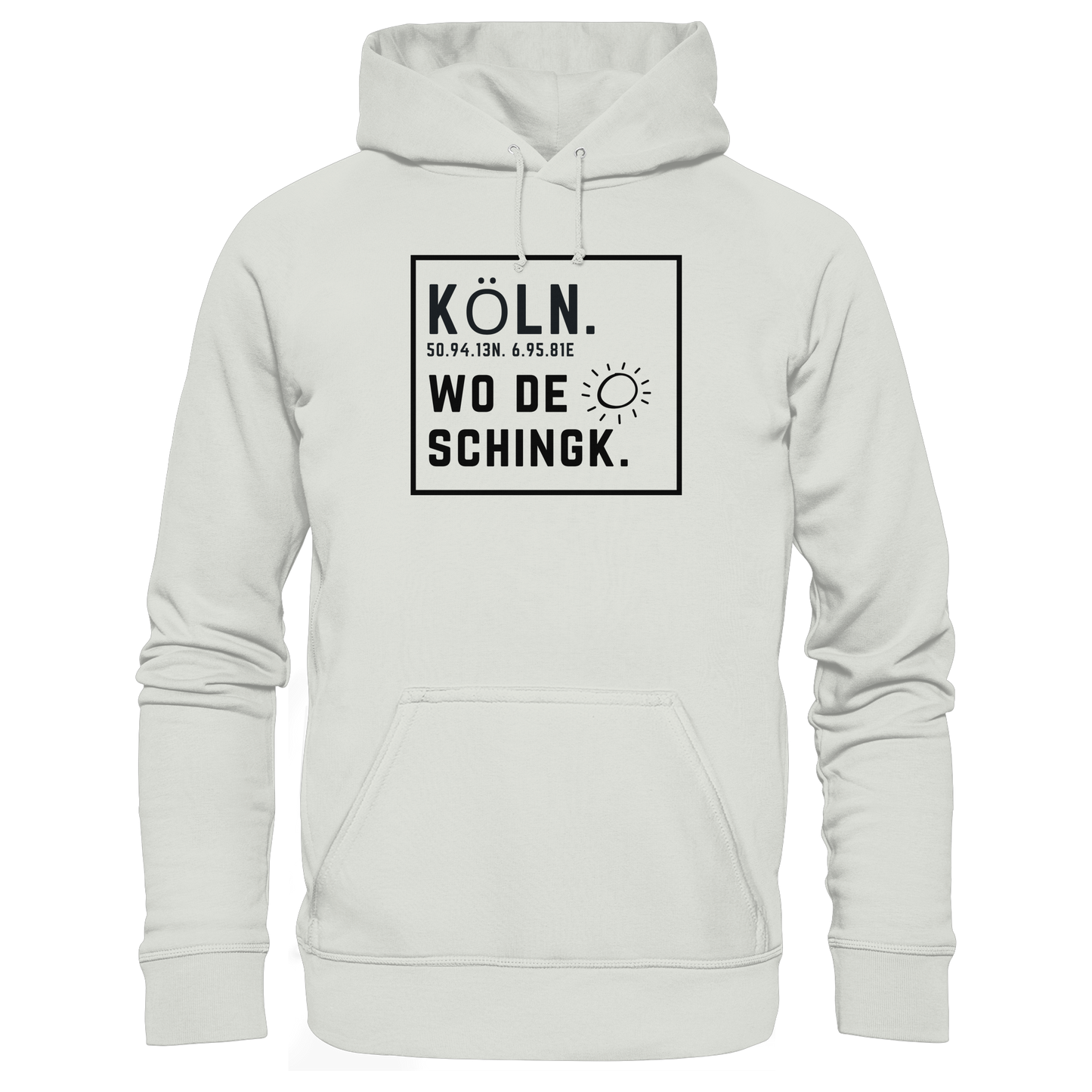 Wo de Sonn schingk - Köln Druck   - Basic Unisex Hoodie