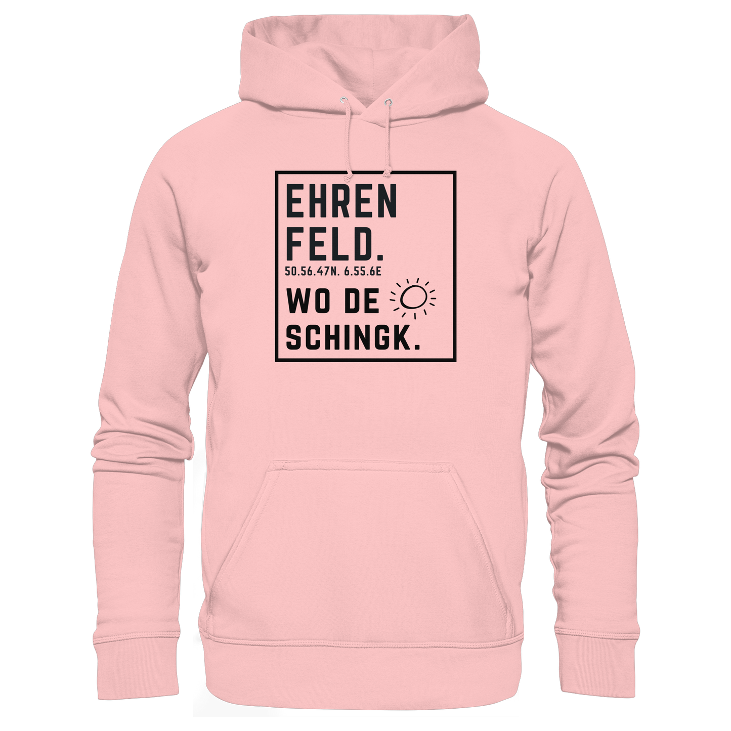 Wo de Sonn schingk - Ehrenfeld Druck  - Basic Unisex Hoodie