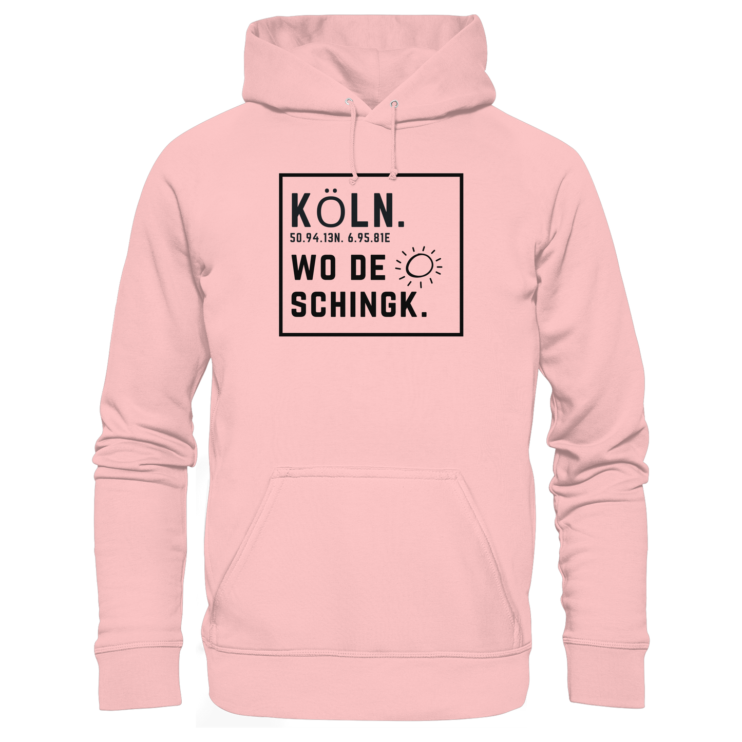 Wo de Sonn schingk - Köln Druck   - Basic Unisex Hoodie