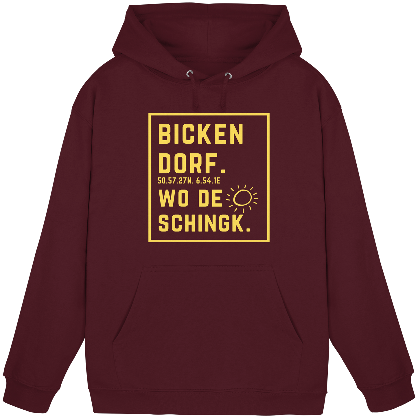 Wo de Sonn schingk - Bickendorf Druck - Basic Unisex Hoodie