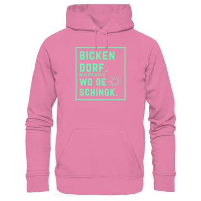 Wo de Sonn schingk - Bickendorf Druck - Basic Unisex Hoodie