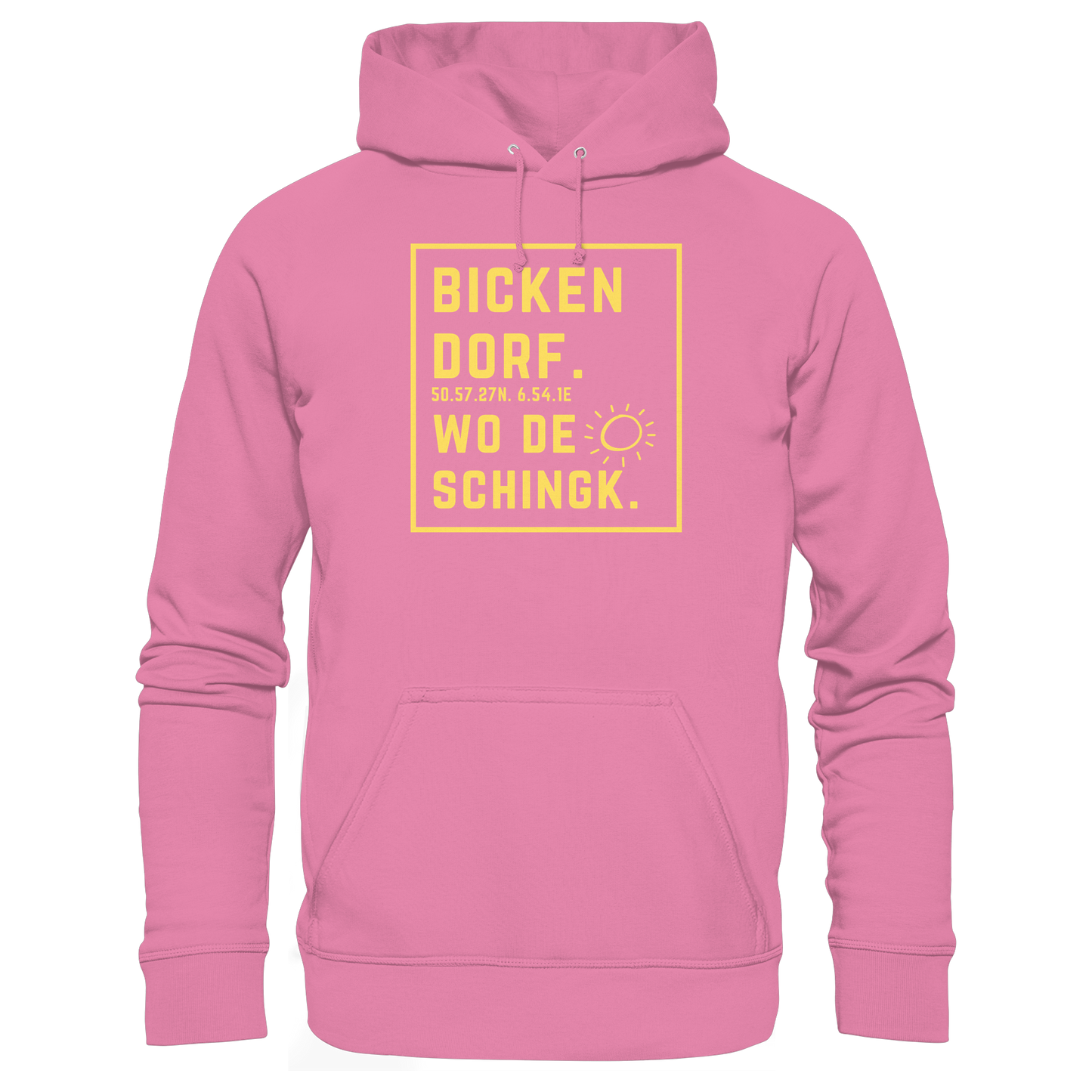 Wo de Sonn schingk - Bickendorf Druck - Basic Unisex Hoodie
