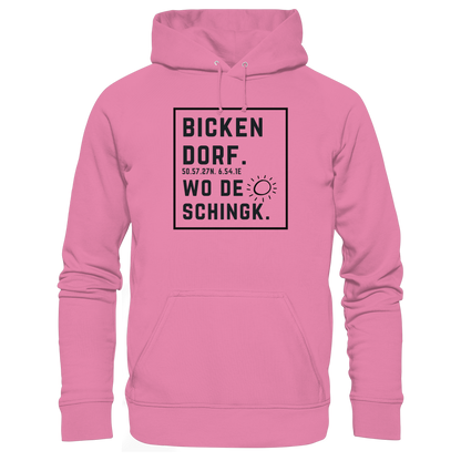Wo de Sonn schingk - Bickendorf Druck  - Basic Unisex Hoodie