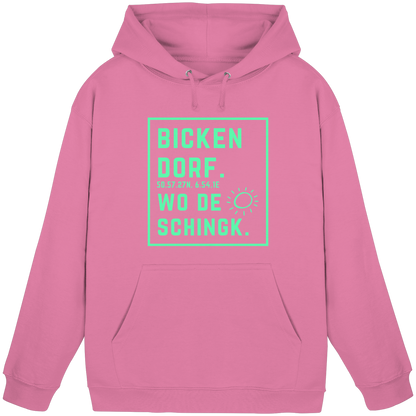 Wo de Sonn schingk - Bickendorf Druck - Basic Unisex Hoodie