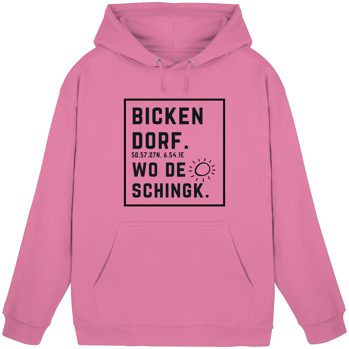 Wo de Sonn schingk - Bickendorf Druck  - Basic Unisex Hoodie