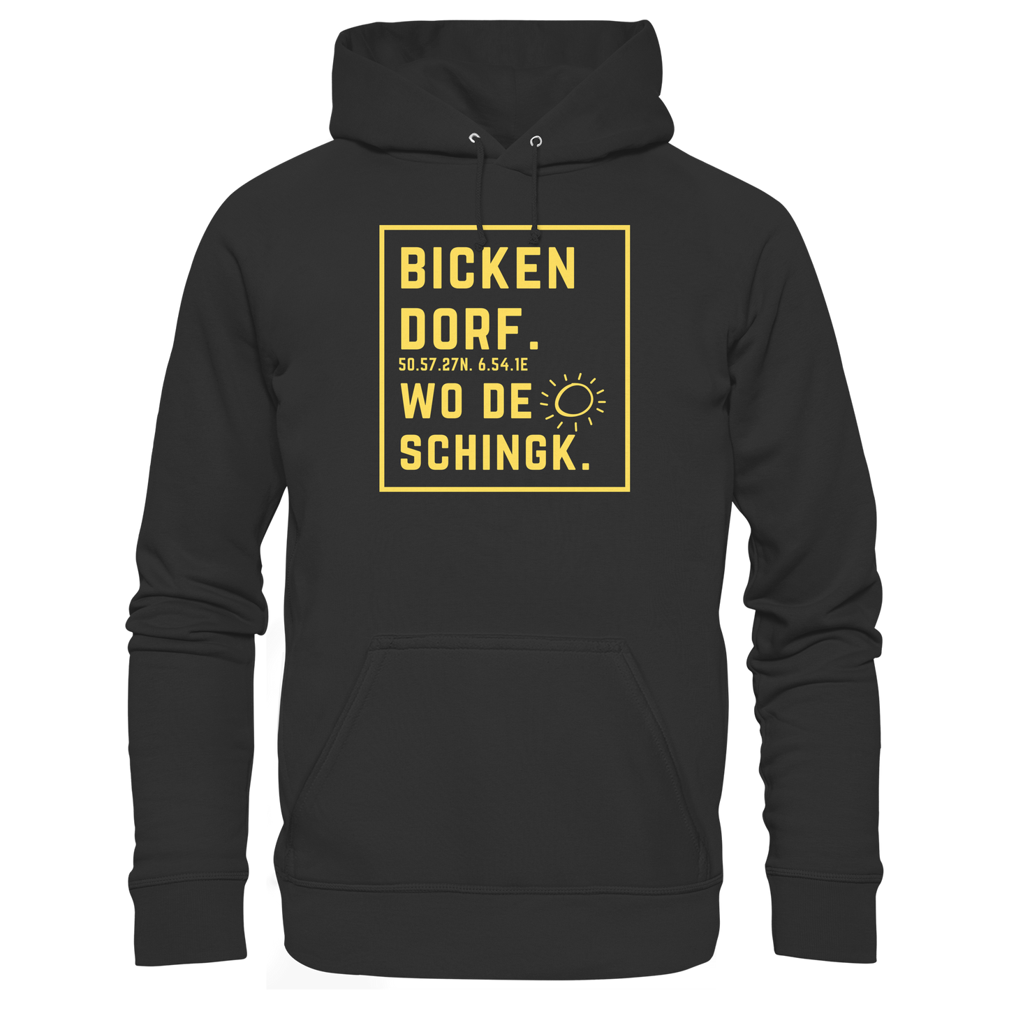 Wo de Sonn schingk - Bickendorf Druck - Basic Unisex Hoodie