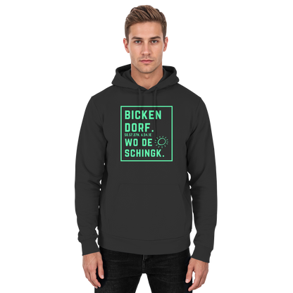 Wo de Sonn schingk - Bickendorf Druck - Basic Unisex Hoodie