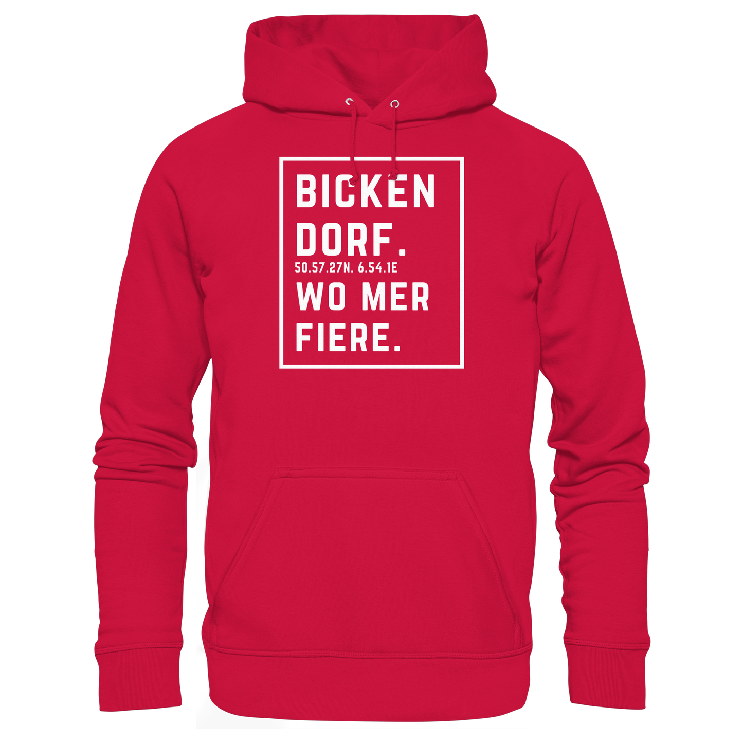 Bickendorf Fiere Druck - Basic Unisex Hoodie