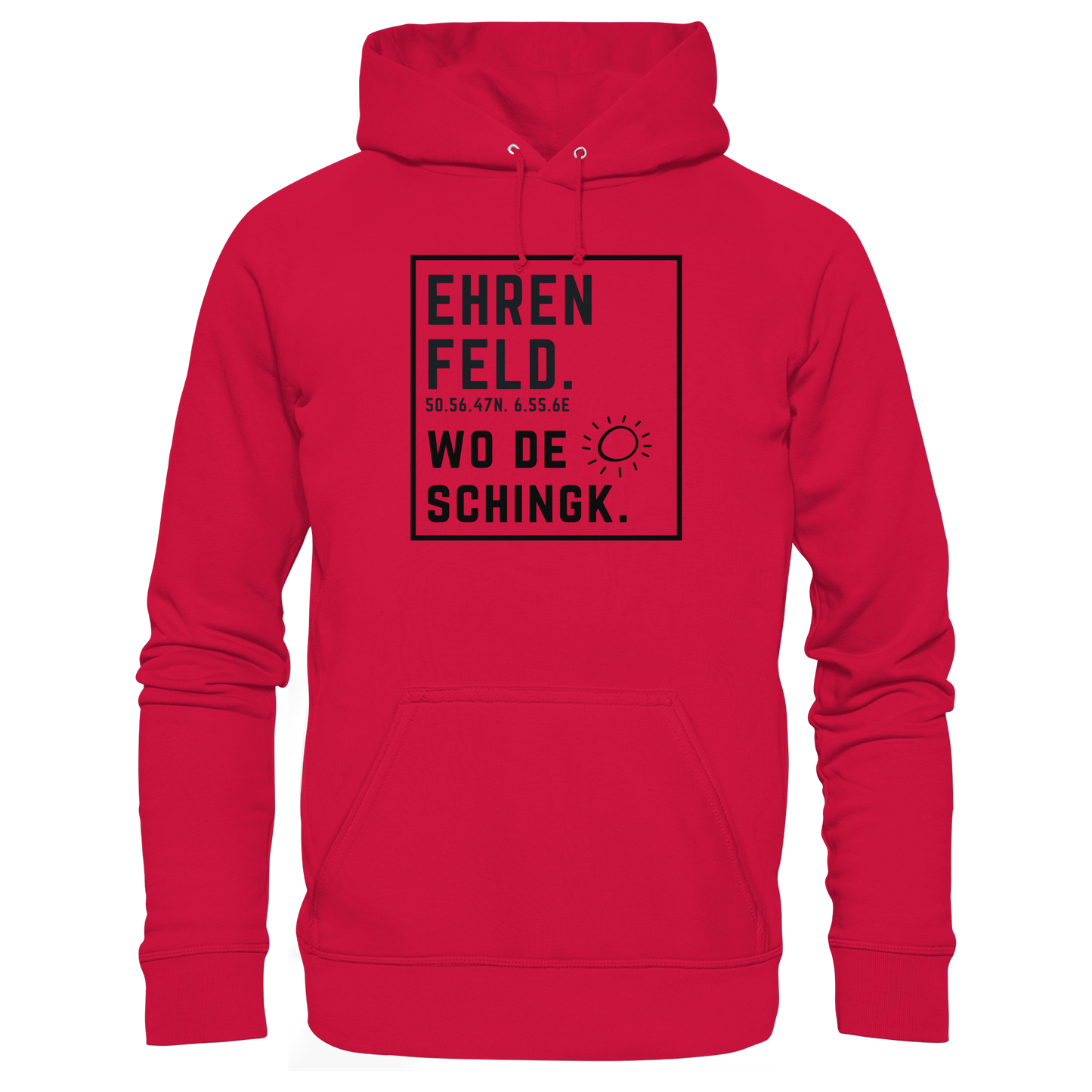 Wo de Sonn schingk - Ehrenfeld Druck  - Basic Unisex Hoodie