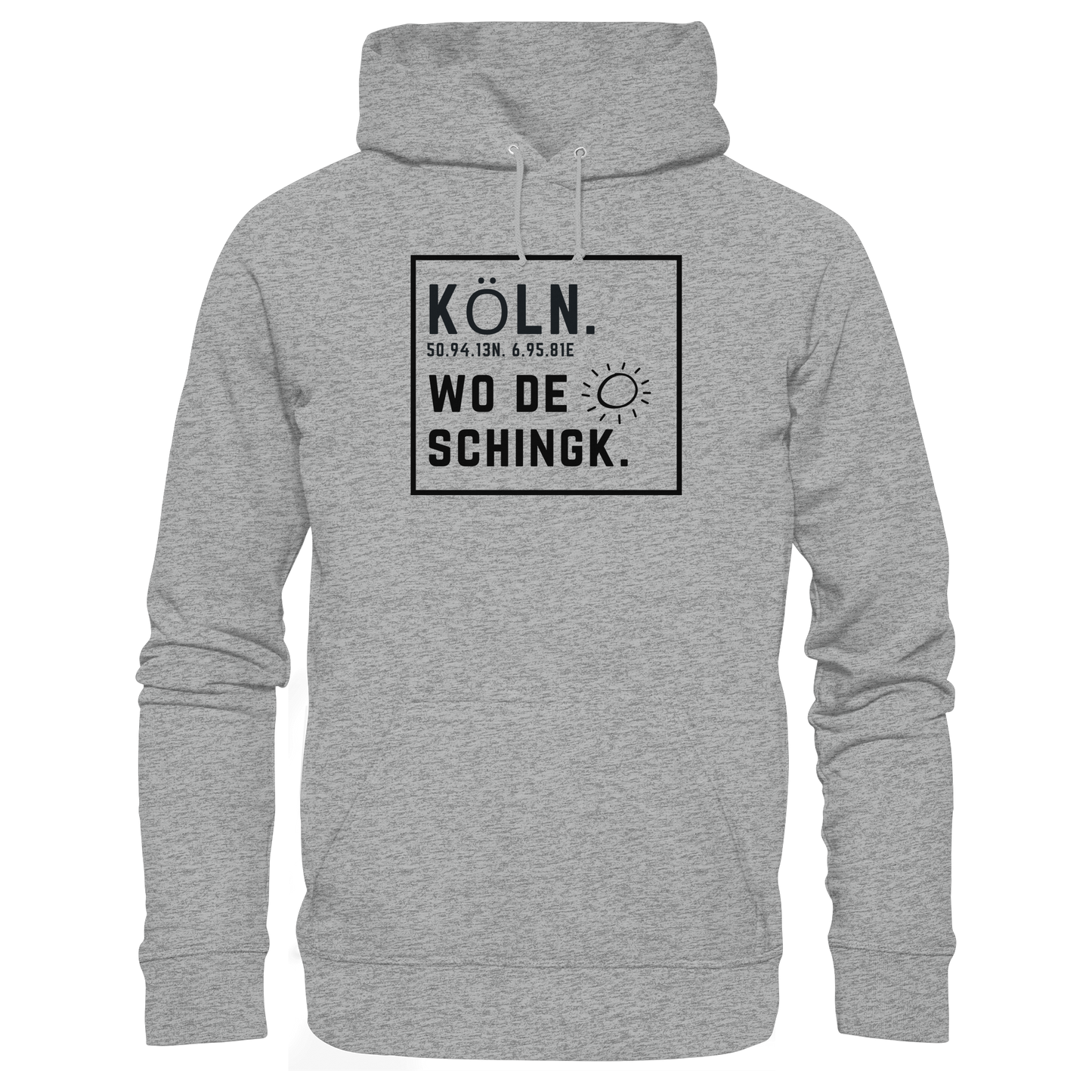 Wo de Sonn schingk - Köln Druck   - Basic Unisex Hoodie