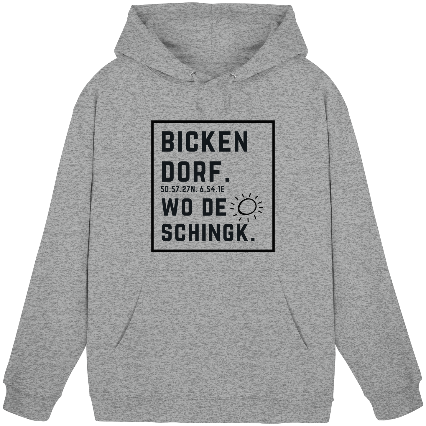 Wo de Sonn schingk - Bickendorf Druck  - Basic Unisex Hoodie