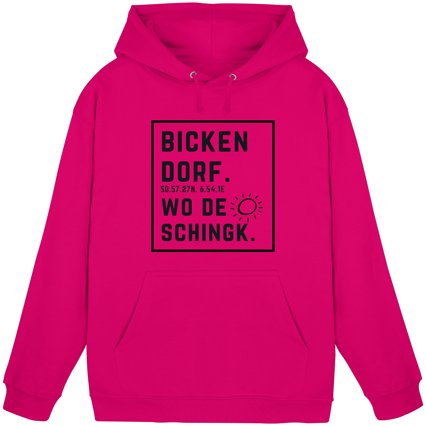 Wo de Sonn schingk - Bickendorf Druck  - Basic Unisex Hoodie