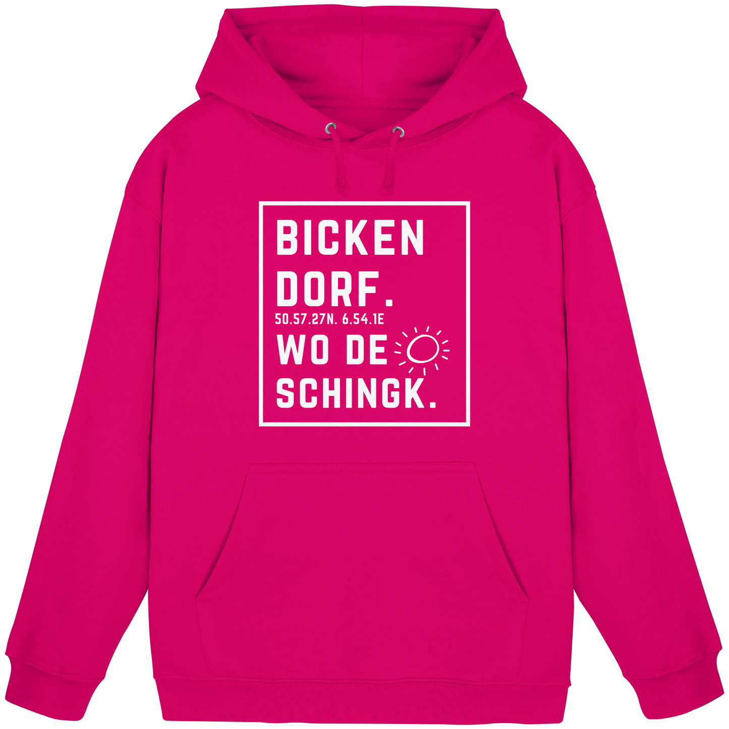 Wo de Sonn schingk - Bickendorf Druck - Basic Unisex Hoodie
