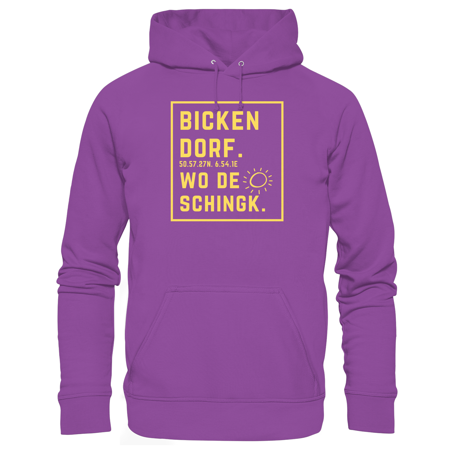 Wo de Sonn schingk - Bickendorf Druck - Basic Unisex Hoodie