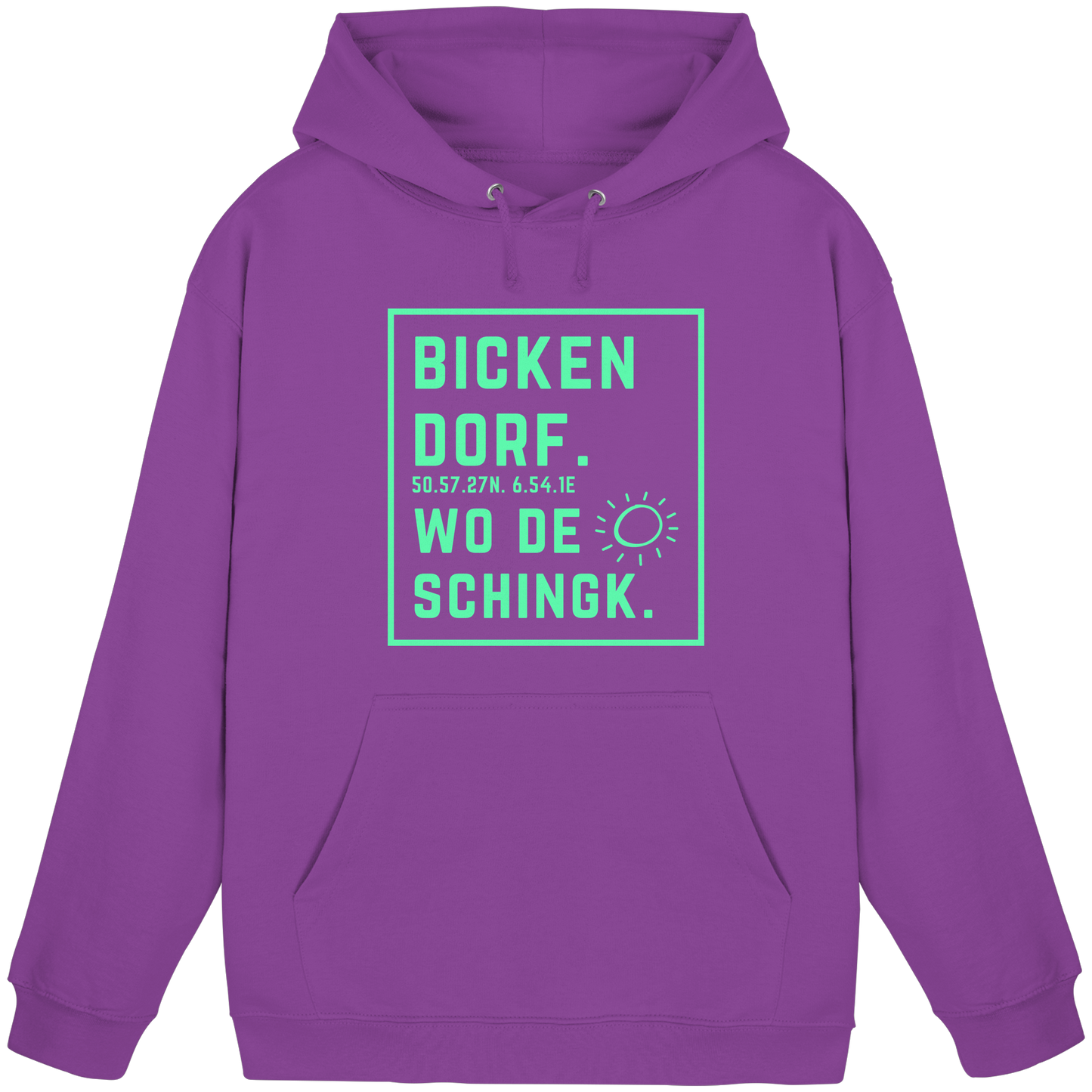 Wo de Sonn schingk - Bickendorf Druck - Basic Unisex Hoodie