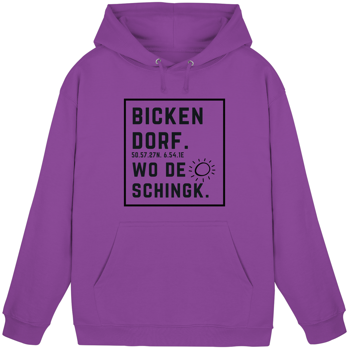Wo de Sonn schingk - Bickendorf Druck  - Basic Unisex Hoodie