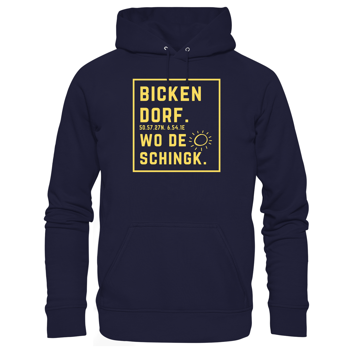 Wo de Sonn schingk - Bickendorf Druck - Basic Unisex Hoodie