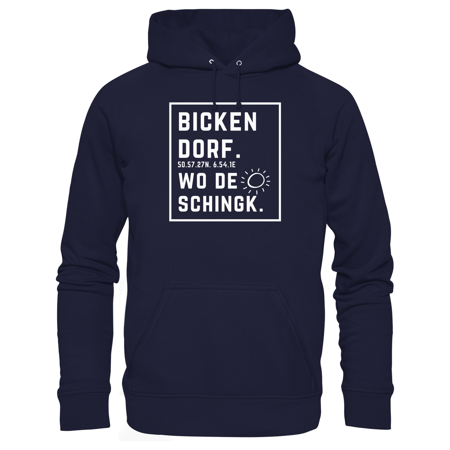 Wo de Sonn schingk - Bickendorf Druck - Basic Unisex Hoodie