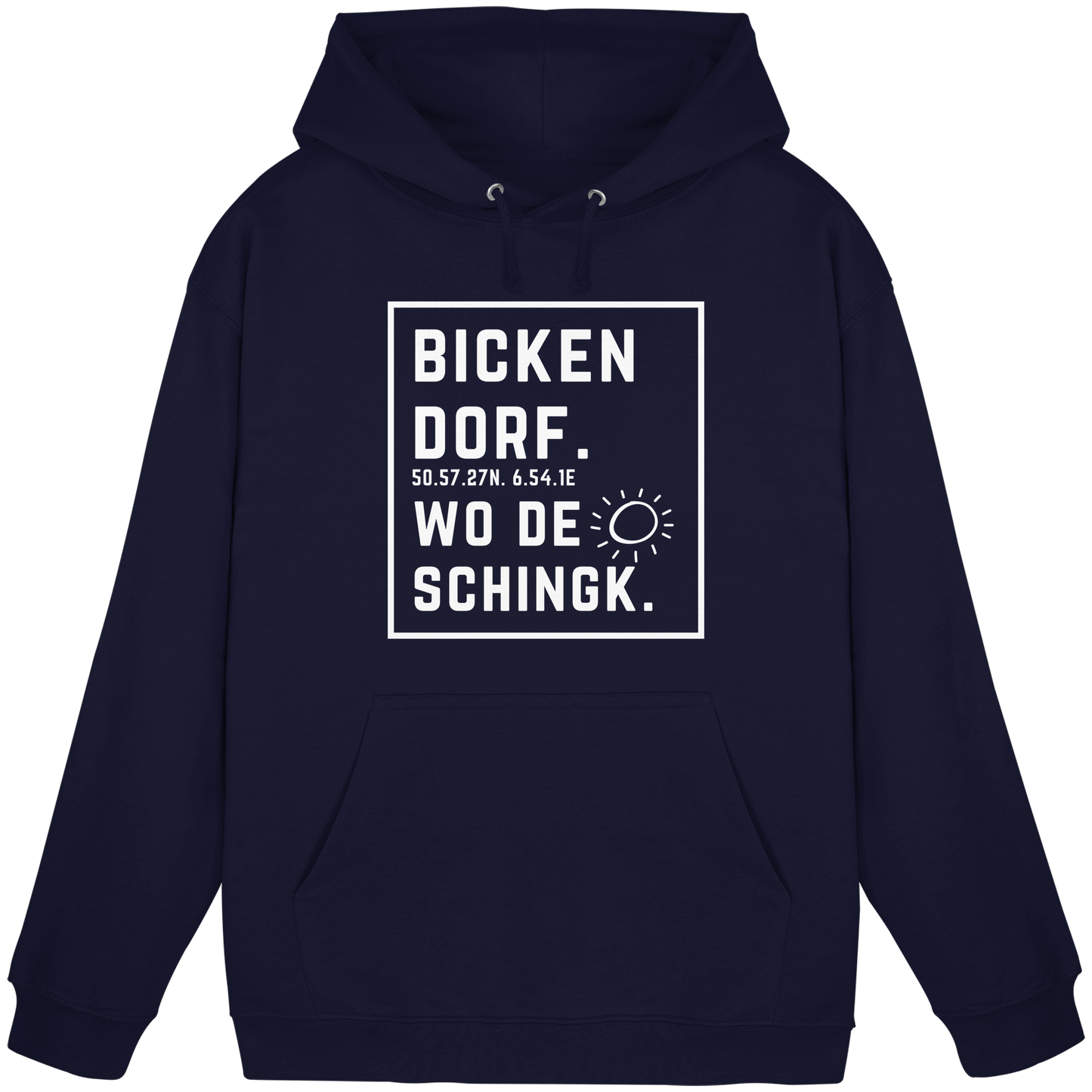 Wo de Sonn schingk - Bickendorf Druck - Basic Unisex Hoodie