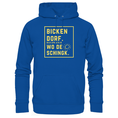 Wo de Sonn schingk - Bickendorf Druck - Basic Unisex Hoodie