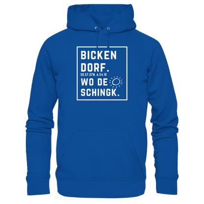 Wo de Sonn schingk - Bickendorf Druck - Basic Unisex Hoodie