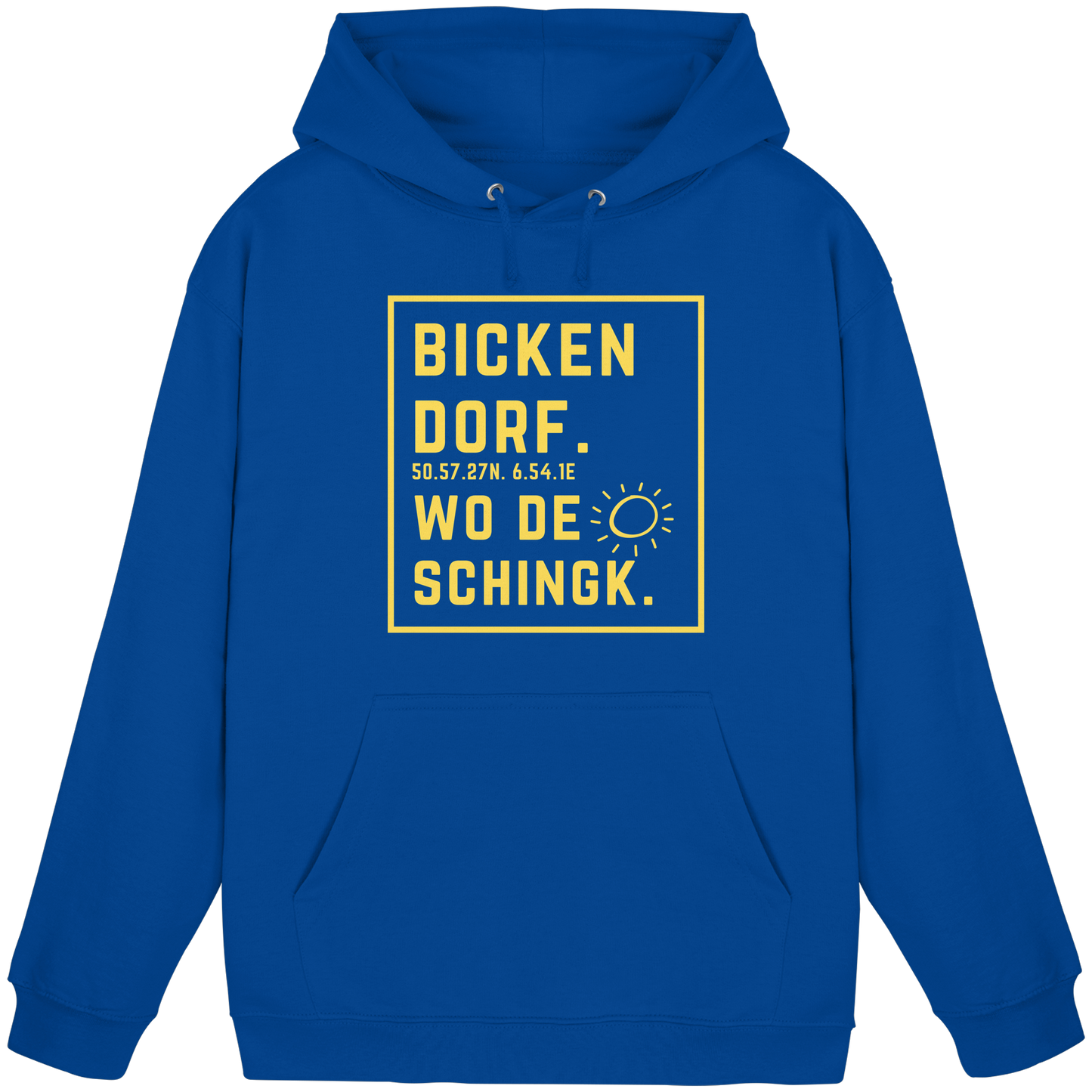 Wo de Sonn schingk - Bickendorf Druck - Basic Unisex Hoodie