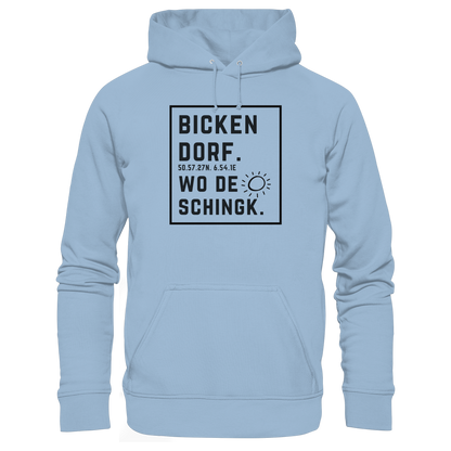 Wo de Sonn schingk - Bickendorf Druck  - Basic Unisex Hoodie