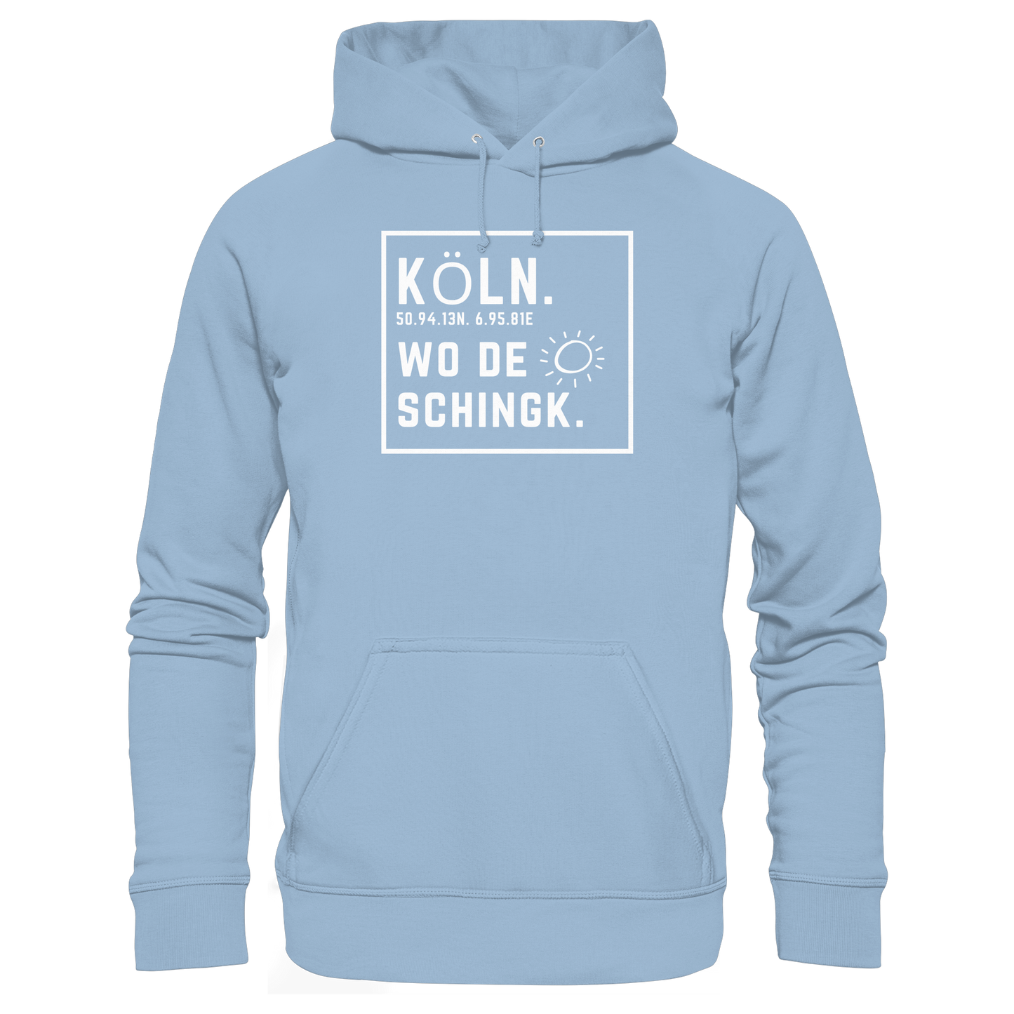 Wo de Sonn schingk - Köln Druck - Basic Unisex Hoodie