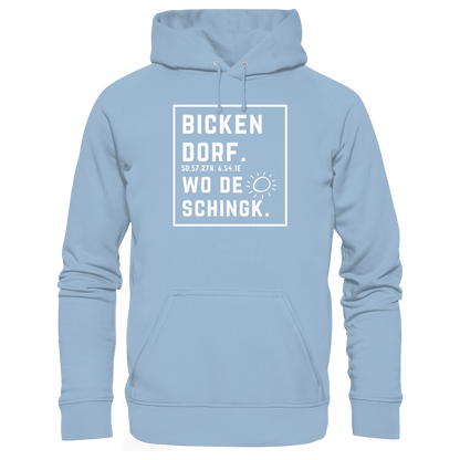 Wo de Sonn schingk - Bickendorf Druck - Basic Unisex Hoodie